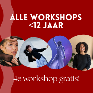 Alle workshop <12 jaar (4e workshop gratis!)